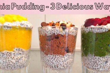 Healthy Chia Pudding Recipe 3 Delicious Ways | Healthy Breakfast Ideas | TheHungryGypsy