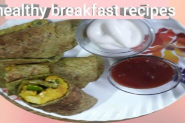 Healthy breakfast recipes |जो बच्चों और बड़ो को सभी को पसंद आएगी सिर्फ 5 मिनट में बनायें |