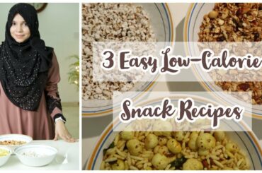 3 Easy Low-Calorie Snack Recipes | Nutritionist Recommended | Make Ahead Snacks for Weight Loss