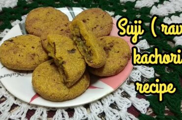 Suji ( rava) ki kachori || Healthy snack recipe ||easy snack recipe ||