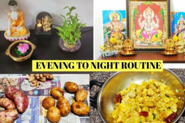 Evening to Night Routine| Healthy Kids Snack| Sweet Potato Fry| Easy Dinner Menu| Vegetable Storage