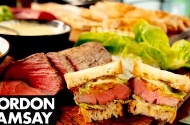 The Ultimate Steak Sandwich - Gordon Ramsay