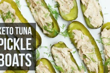 Low-Carb Keto Tuna Pickle Boats | Healthy Ketogenic Snack Recipe by Forkly