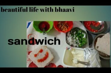 Kids activity#sandwich कैसे बनाये #सरल विधि #bhaavi#kids world#enjoy every moment#healthy recipe
