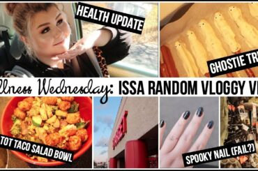 Wellness Wednesday: Health Update, Taco Salad Bowl, Shopping & Halloween Treats