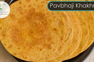 Pavbhaji Khakhra | Crunchy & Light Khakhra | Delicious & Healthy Snack Recipe ~ The Terrace Kitchen