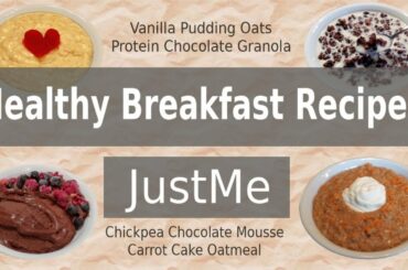 Healthy Breakfast Recipes - JustMe