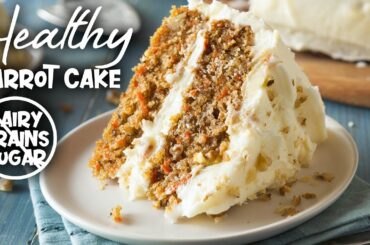 DESSERTS TO LOSE WEIGHT | Sugar-Free Grain-Free Carrot Cake | Lemon Cashew Cream Cheese Frosting
