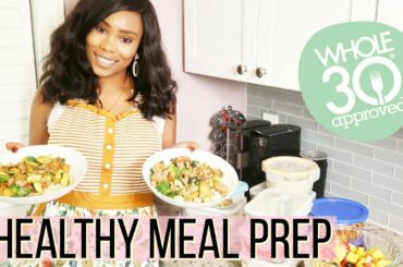 WHOLE30 MEAL PREP// QUICK AND EASY HEALTHY MEALS | LoveLexyNicole
