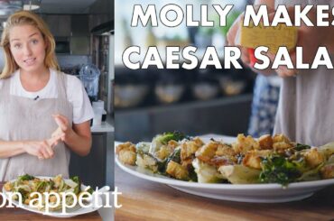 Molly Makes Classic Caesar Salad | From the Test Kitchen | Bon Appétit