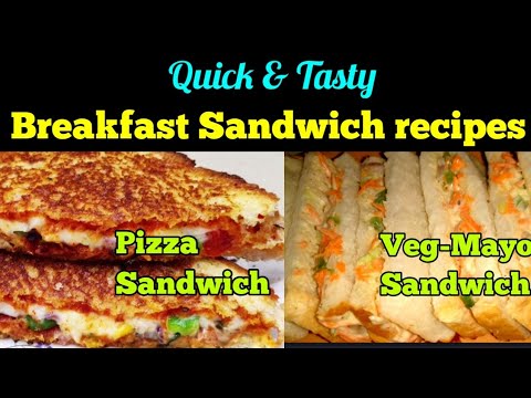 Easy breakfast Sandwich recipes | Pizza sandwich | Veg Mayo sandwich recipe | Mixed bag Easy breakfast Sandwich recipes | Pizza sandwich | Veg Mayo sandwich recipe | Mixed bag