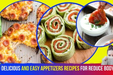 20 Delicious And Easy Appetizers Recipes FOR REDUCE BODY FAT / Healthy recipes easy/ BODYTV#3
