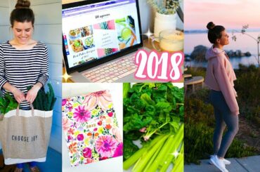 Start a Healthy Lifestyle in 2018! Fitness Tips + Recipes!