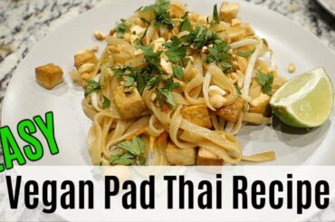 EASY VEGAN PAD THAI | RECIPE | WEIGHT LOSS SERIES