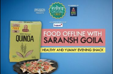 Super Healthy and Delicious Evening Snack Recipe by Chef Saransh Goila