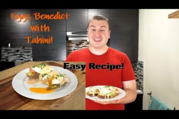 Eggs Benedict With Tahini | Easy Recipe!