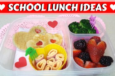 HEALTHY EASY SCHOOL LUNCH IDEAS for PICKY EATERS || Hearts