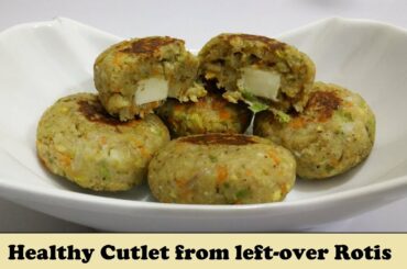 Healthy Cutlet (made from leftover Roti/chapati) Recipe in Hindi By Cooking with Smita हेल्थी कटलेट