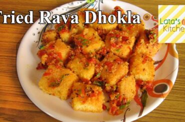 Fried Rava Dhokla - Healthy Indian Vegetarian Snack Recipe Video - Lata's Kitchen