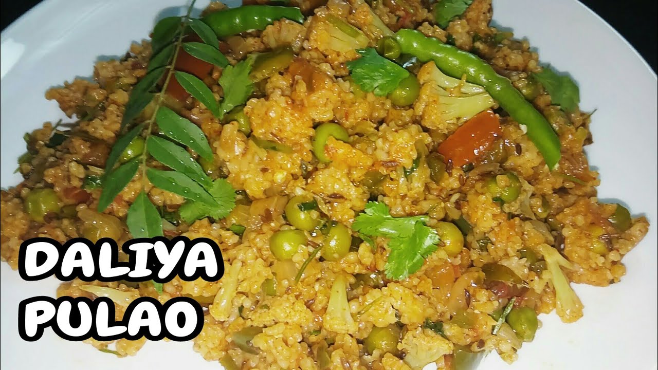 Daliya Recipe।।Daliya Pulao।।Daliya Upma।।Fiber Rich Foods ।।Weight Loss Recipe।।Breakfast Recipe।। Daliya Recipe।।Daliya Pulao।।Daliya Upma।।Fiber Rich Foods ।।Weight Loss Recipe।।Breakfast Recipe।।