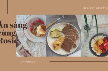 5 GỢI Ý BỮA SÁNG LÀNH MẠNH / 5 Healthy Breakfast Ideas