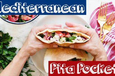 Healthy 10-Minute Mediterranean Pita Pockets
