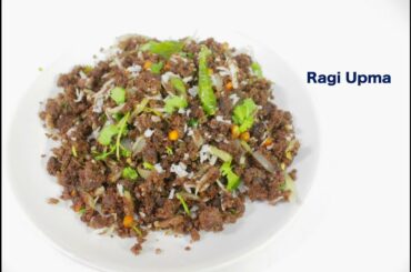 Ragi upma/Finger millet /ರಾಗಿ ಉಪ್ಪಿಟು/Iron rich recipe/weight loss & diabetic recipe/Gluten-free