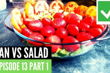 Man VS Salad. Episode 13. How to make a super delicious healthy salad