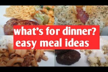 #whatsfordinner #easymealideas what's for dinner? easy meal ideas