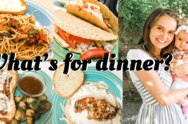 WHATS FOR DINNER TONIGHT!? | Easy family meals!!