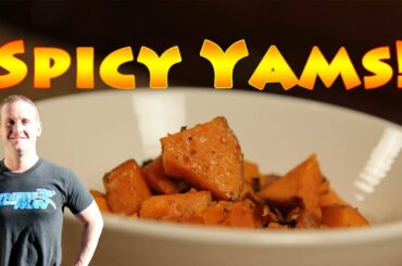 Spicy Yams Recipe - A Healthy Way to Cook with Coconut Oil