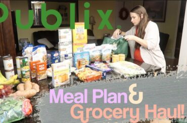 Weekly Meal Plan + Grocery Haul Family of 5 / eating for 6! Publix Grocery Haul!
