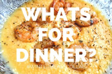 WHAT'S FOR DINNER? | 10 MINUTE WINTER MEAL IDEAS | COLLAB SPECIAL!