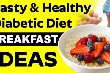 Easy breakfast ideas for diabetics || Diabetes-Friendly Breakfast Ideas