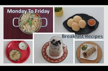 Monday To Friday 5 Easy & Healthy Breakfast Recipe In Tamil / With English Subtitles
