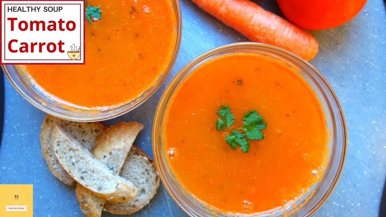 Tomato carrot basil soup | High nutrition low calorie soup for baby, kids & for weight loss Tomato carrot basil soup | High nutrition low calorie soup for baby, kids & for weight loss