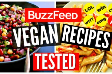 BuzzFeed Vegan Recipes TESTED! Healthy Vegan Dinner Ideas