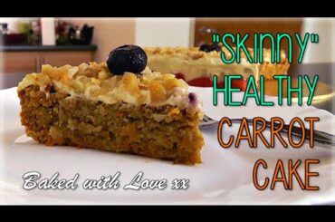 "Skinny" Healthy Carrot Cake Recipe (No Butter or Sugar!)