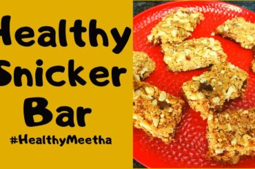 Winter Special: Healthy Snicker Bar | Coconut Peanut Bars | Healthy Meetha| Healthy Recipes