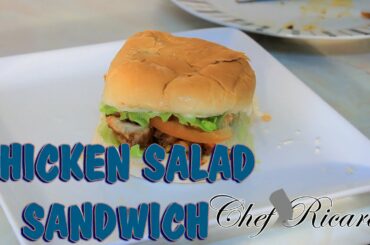 How To Make A Chicken Salad Sandwich At Home Easy One | Recipes By Chef Ricardo