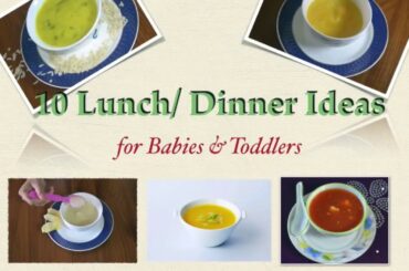 10 lunch, dinner baby food recipes in Hindi