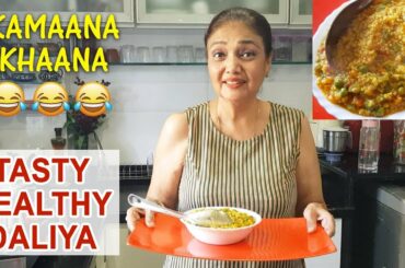 Vegetable Daliya | वेजिटेबल दलिया | Healthy Tasty Recipe