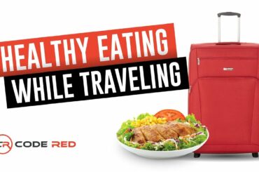 How to Eat Healthy When You’re Traveling | Healthy Snack Ideas for Travel