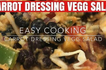 Protein Rich vegg salad | carrot dressing | Healthy Dish | Bachelors Recipe | EC