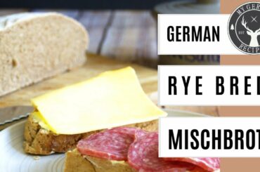 Authentic German Sourdough Rye Bread (Mischbrot) - easy ✪ MyGerman.Recipes
