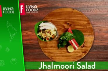 Jhalmoori Salad | Ranveer Brar | Health Bhi Taste Bhi | Healthy Recipes