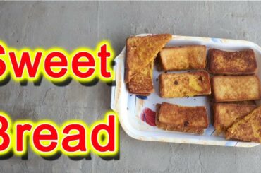 Sweet Bread & Egg Toast Recipe By Apna Village Food ❤ | Easy Homemade Recipe