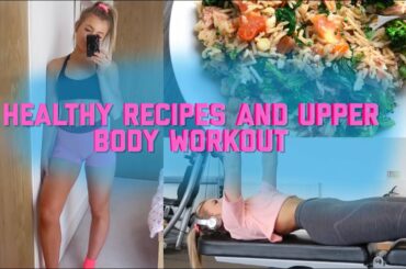 FULL DAY OF EATING: healthy recipes + full workout