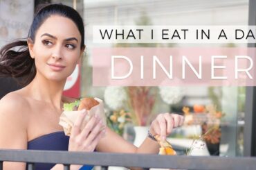 What I Eat - Dinner | Dr Mona Vand