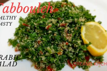 Tabbouleh Salad/Tabbouli/Arabic Salad/Healthy & Tasty Salad recipe/Dreams Kitchen